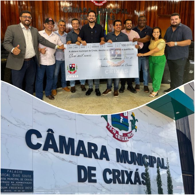 Câmara de Vereadores de Crixás Devolve R$ 100 Mil à Prefeitura Municipal
